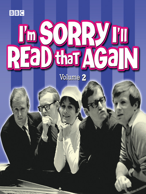 Title details for I'm Sorry I'll Read That Again 2 by BBC Audiobooks - Available